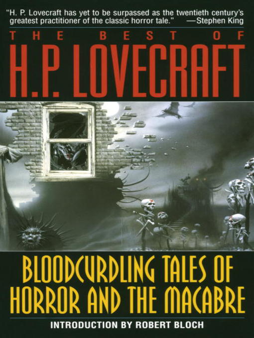 Title details for Bloodcurdling Tales of Horror and the Macabre by H. P. Lovecraft - Available